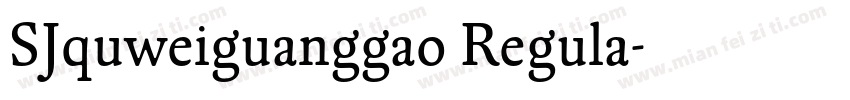 SJquweiguanggao Regula字体转换